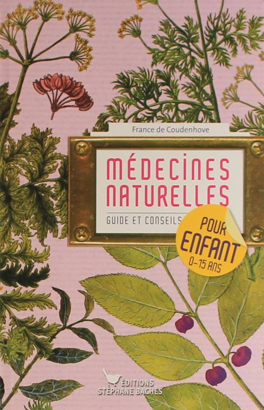 Médecines naturelles pour enfant (0 à 15 ans)